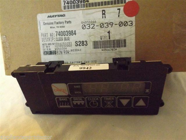 MAYTAG STOVE 74003984 Clock (blk), Control Board NEW IN BOX MAYTAG STOVE 74003984 Clock (blk), Control Board NEW IN BOX